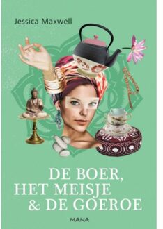De boer, het meisje en de goeroe - Boek Maxwell Jessica (9049108113)