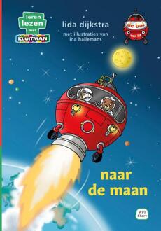 De Bol Van Lif. Naar De Maan - Leren Lezen Met Kluitman - Lida Dijkstra