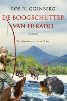 De boogschutter van Hirado -  Rob Ruggenberg (ISBN: 9789045130477)