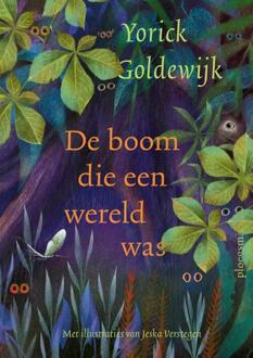 De boom die een wereld was -  Yorick Goldewijk (ISBN: 9789021685373)