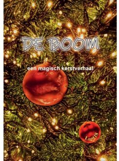 De Boom - Een Magisch Kerstverhaal - Loot18