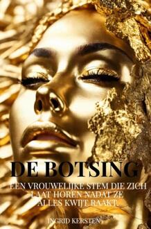 De botsing -  Ingrid Kersten (ISBN: 9789465015231)