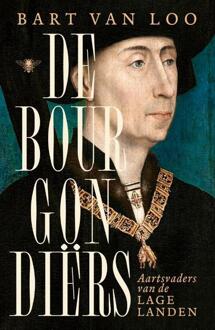 De Bourgondiërs -  Bart van Loo (ISBN: 9789403132785)