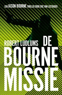 De Bourne Missie - eBook Robert Ludlum (9024532957)