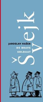 De brave soldaat Švejk -  Jaroslav Hašek (ISBN: 9789061435082)