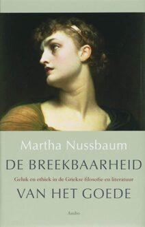 De breekbaarheid van het goede - eBook Martha C Nussbaum (902632393X)