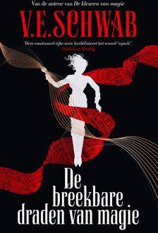 De breekbare draden van magie -  V.E. Schwab (ISBN: 9789402322248)