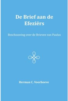 De brief aan de Efeziërs / V - Boek Herman C. Voorhoeve (9057193337)