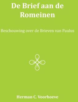 De Brief aan de Romeinen / I - Boek Herman C. Voorhoeve (9057193299)