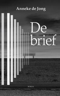 De Brief -  Anneke de Jong (ISBN: 9789082953626)