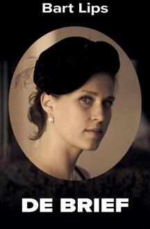 De Brief -  Bart Lips (ISBN: 9789465113272)