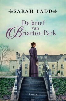 De brief van Briarton Park - Sarah Ladd - ebook