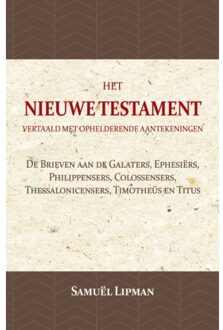 De Brieven aan de Galaters, Ephesiërs, Philippensers, Colossensers, Thessalonicensers, Timotheüs en Titus - (ISBN:9789057194801)