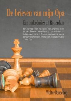 De brieven van mijn Opa -  Wolter Benschop (ISBN: 9789465281773)