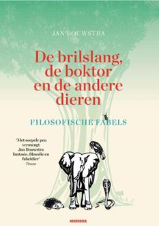 De brilslang, de boktor en de andere dieren -  Jan B. Bouwstra (ISBN: 9789464711974)