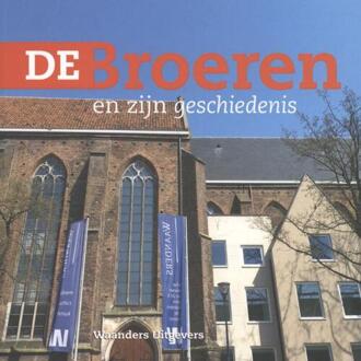 De Broeren en zijn geschiedenis - Boek Herman Aarts (9491196480)