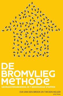 De Bromvliegmethode - Het Bromvliegeffect - Eva van den Broek