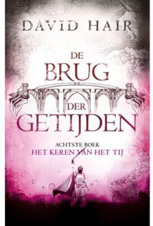 De Brug der Getijden 8 - Het Keren van het Tij