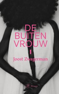 De buitenvrouw -  Joost Zwagerman (ISBN: 9789029555548)
