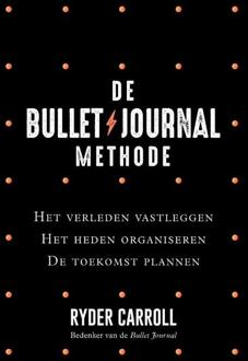 De Bullet Journal Methode - Boek Ryder Carroll (9400510500)
