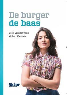 De burger de baas - Boek Eeke van der Veen (9036816912)