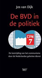 De Bvd In De Politiek - Jos van Dijk