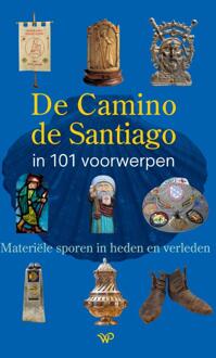 De Camino De Santiago In 101 Voorwerpen