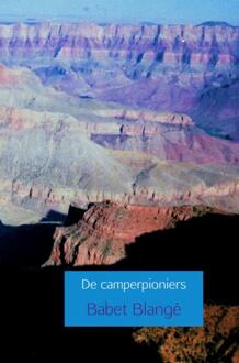 De camperpioniers - Boek Babet Blangé (9402165320)