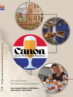 De canon van de Nederlandse biercultuur -  Kees Volkers (ISBN: 9789491052101)