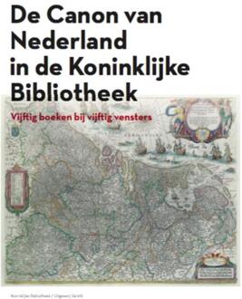 De canon van Nederland in de KB - Boek Jan J. Bos (9460043941)