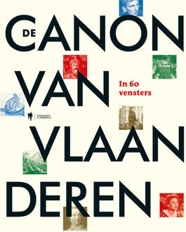 De Canon Van Vlaanderen In 60 Vensters