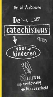 De Catechismus Voor Kinderen - W. Verboom