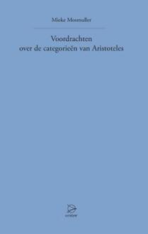 De categorieën van Aristoteles - Boek Mieke Mosmuller (9075240309)