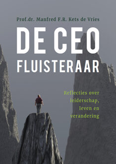 De CEO fluisteraar -  Manfred F.R. Kets de Vries (ISBN: 9789461540461)