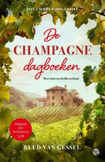 De Champagne-Dagboeken - De Bubbel-Trilogie - Ruud van Gessel