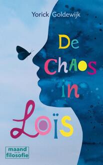 De chaos in Loïs -  Yorick Goldewijk (ISBN: 9789045130156)