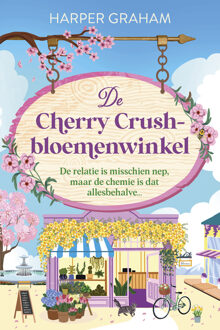 De Cherry Crush bloemenwinkel -  Harper Graham (ISBN: 9789020561432)