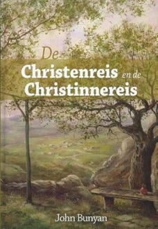 De Christenreis en de Christinnereis naar de eeuwigheid - Boek John Bunyan (9491570021)