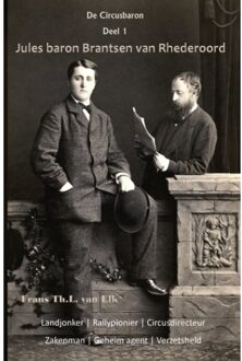 De Circusbaron / 1 Jules baron Brantsen van Rhederoord - Boek Frans Th.L van Elk (909029161X)