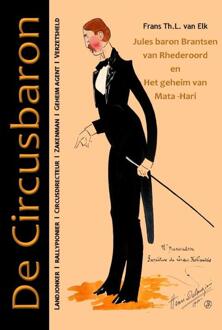 De Circusbaron - Boek Frans Th.L. van Elk (9082728303)