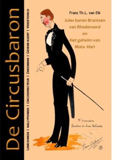 De Circusbaron - Boek Frans Th.L. van Elk (9082728303)