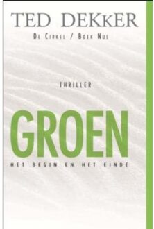 De Cirkel / 0 Groen - Boek Ted Dekker (904350520X)