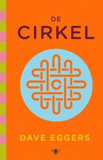 De Cirkel - Dave Eggers - ebook