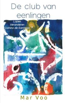 De club van eenlingen -  Mar Voo (ISBN: 9789402152357)