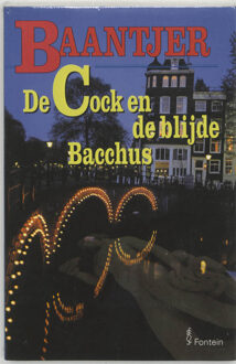 De Cock en de blijde Bacchus - Boek Appie Baantjer (9026116306)