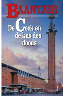 De Cock En De Kus Des Doods - Baantjer - Baantjer