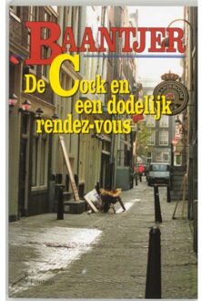De Cock en een dodelijk rendez-vous - Boek Appie Baantjer (9026109660)