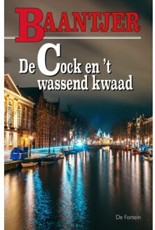 De Cock en 't wassend kwaad - Boek Appie Baantjer (9026107226)