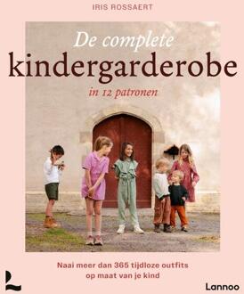De complete kindergarderobe in 12 patronen -  Iris Rossaert (ISBN: 9789401413381)
