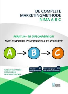De complete marketingmethode -  Irene Grotendorst (ISBN: 9789055163540)